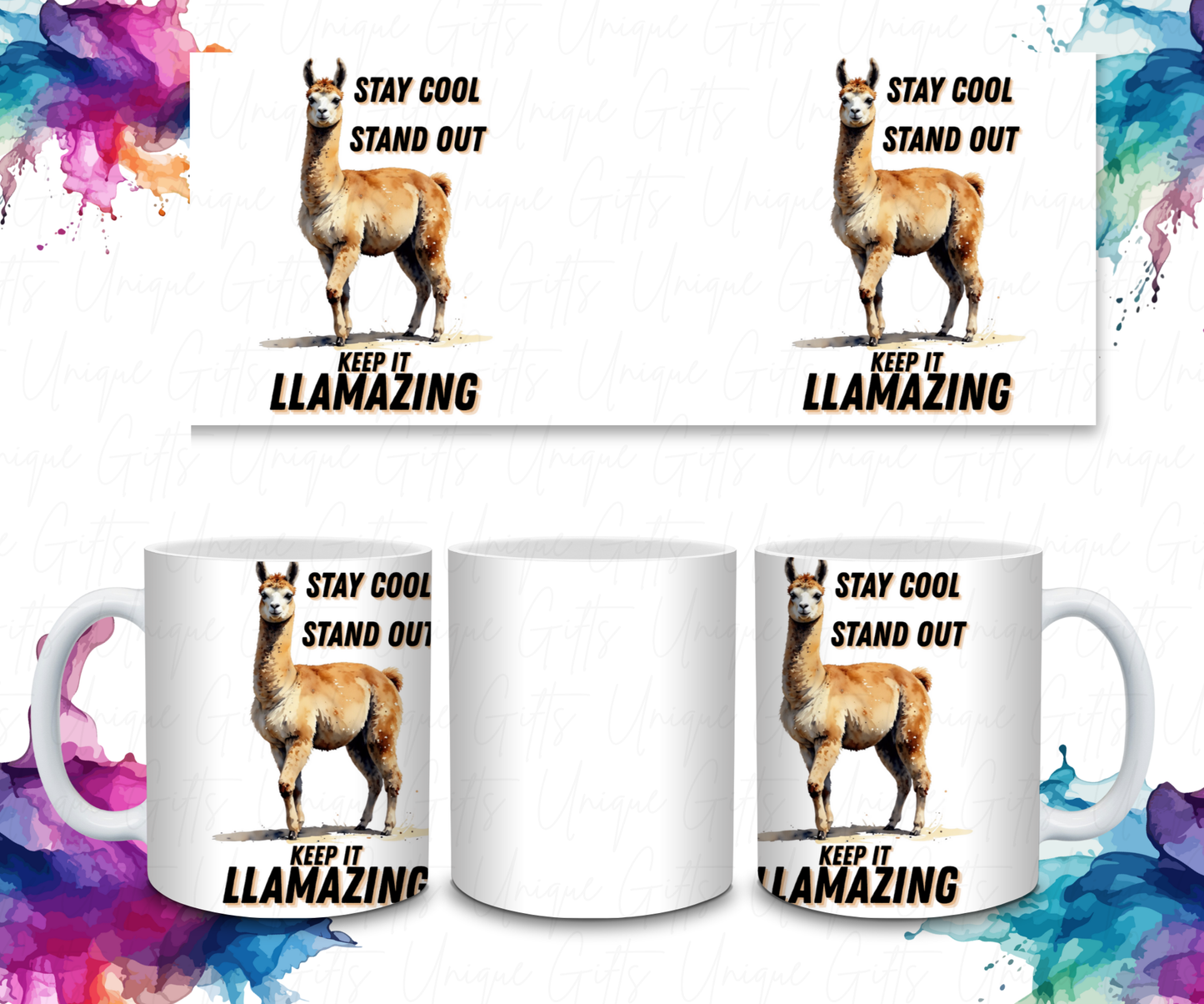 Coffee Mug Featuring Llama, Stay Cool. Stand Out, Keep it Llamazing.