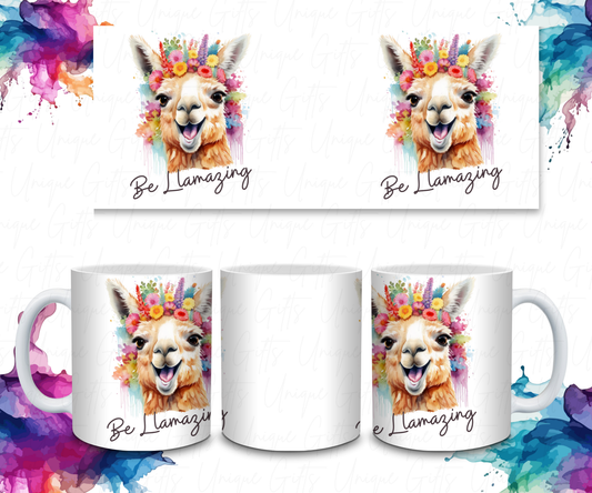 Coffee Mug Featuring Llama, Be Llamazing.