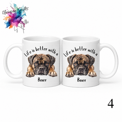 Boxer Dog Coffee Mug | Life is Better with a Boxer – 11oz Ceramic