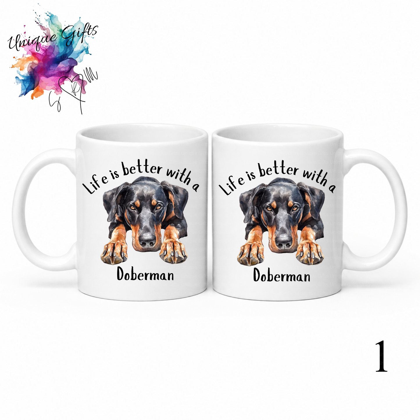 Doberman Coffee Mug | Life is Better with a Doberman – 11oz Ceramic