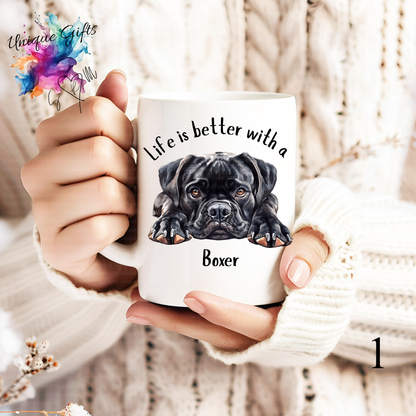 Boxer Dog Coffee Mug | Life is Better with a Boxer – 11oz Ceramic