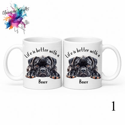 Boxer Dog Coffee Mug | Life is Better with a Boxer – 11oz Ceramic