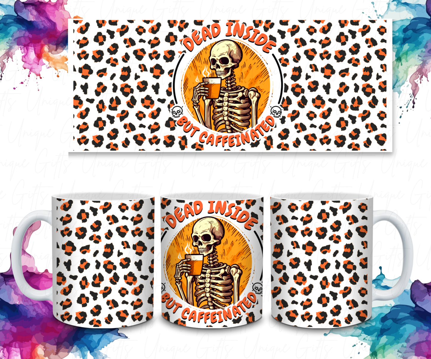 Adult Coffee Mug Featuring a Skeleton Dead Inside but Caffeinated.