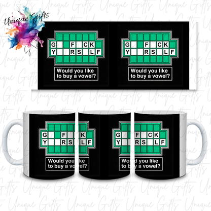 Would You Like to Buy a Vowel?” Funny Mug – Cheeky Novelty Coffee Cup Gift