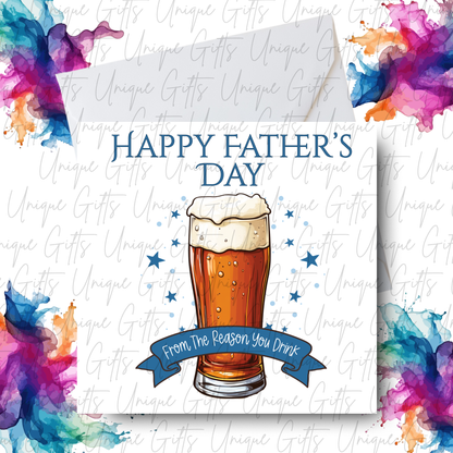 Funny Father's Day card – from the reason you drink | Unique Gifts