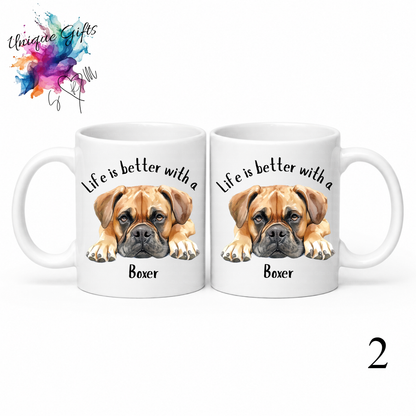 Boxer Dog Coffee Mug | Life is Better with a Boxer – 11oz Ceramic