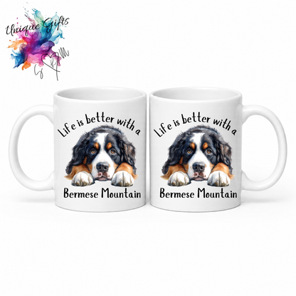 Bernese Mountain Dog Coffee Mug | Life is Better with a Bernese Mountain Dog – 11oz Ceramic
