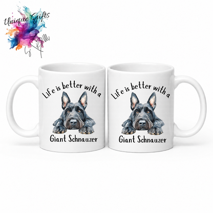 Giant Schnauzer Coffee Mug | Life is Better with a Giant Schnauzer – 11oz Ceramic