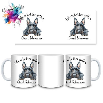 Giant Schnauzer Coffee Mug | Life is Better with a Giant Schnauzer – 11oz Ceramic