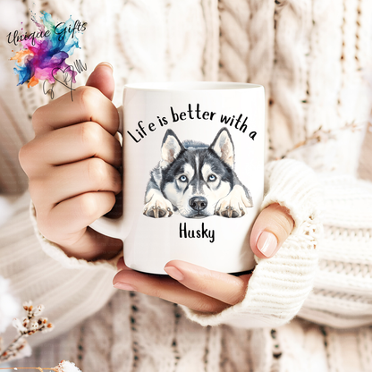 Husky Coffee Mug | Life is Better with a Husky – 11oz Ceramic