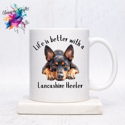 Lancashire Heeler Coffee Mug | Life is Better with a Lancashire Heeler – 11oz Ceramic