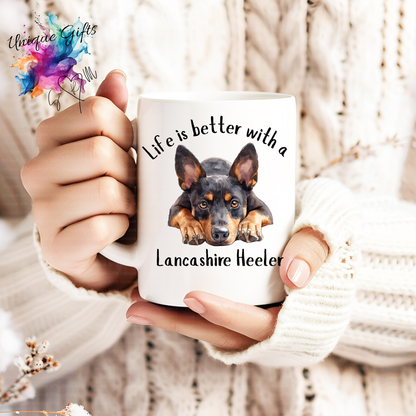 Lancashire Heeler Coffee Mug | Life is Better with a Lancashire Heeler – 11oz Ceramic