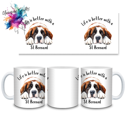 St Bernard Coffee Mug | Life is Better with a St Bernard – 11oz Ceramic