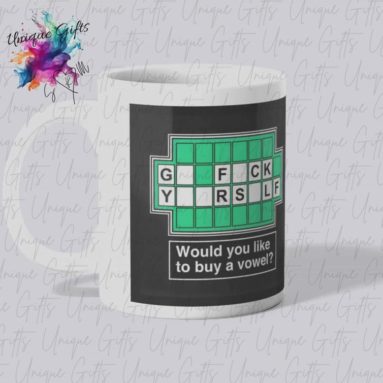 Would You Like to Buy a Vowel?” Funny Mug – Cheeky Novelty Coffee Cup Gift